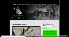 Desktop Screenshot of childrenforafrica.com